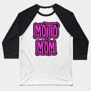 Moto Mom Pink and Black Text Baseball T-Shirt